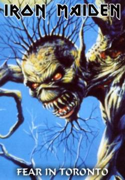 Iron Maiden (UK-1) : Fear in Toronto (DVD)